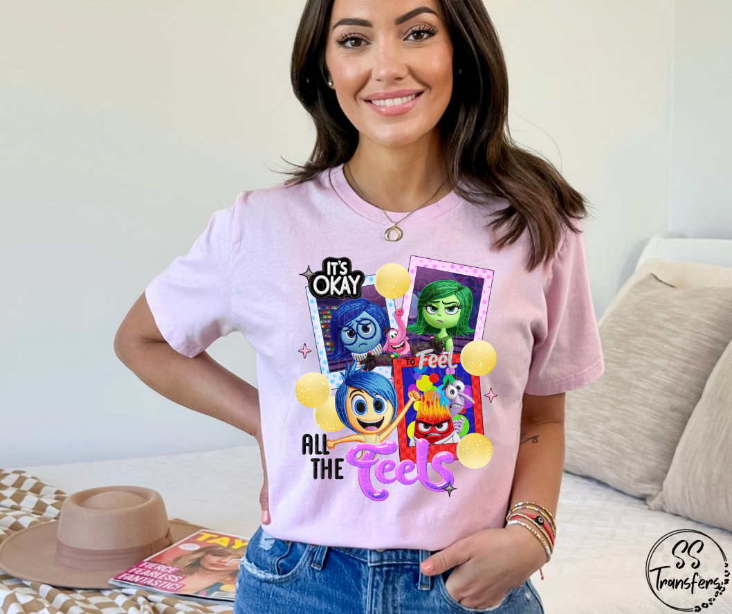 It's Okay To Feel All The Feels DTF Transfer