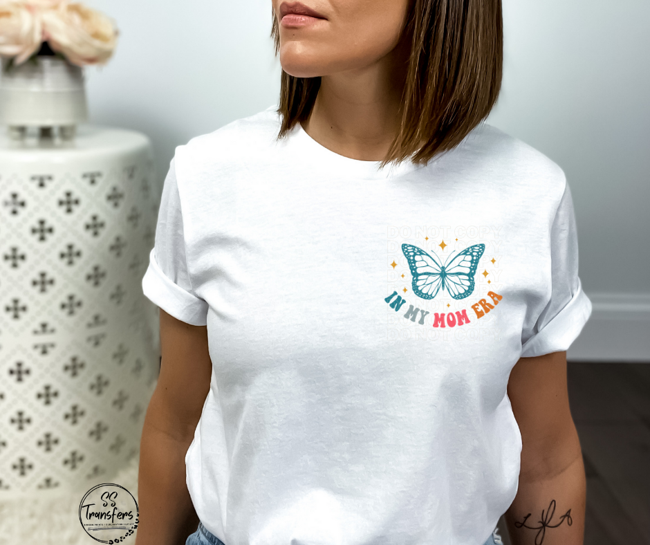 In My Mom Era Pocket DTF Transfer