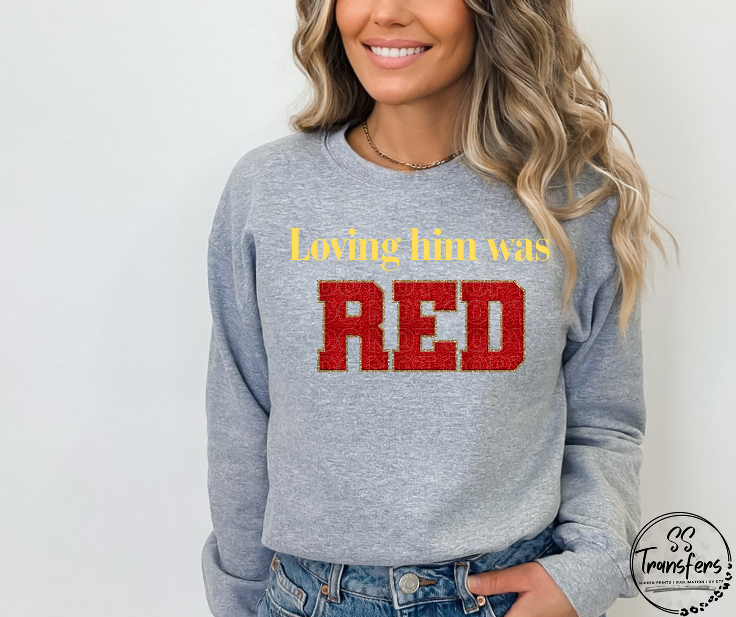 Faux Chenille Loving Him Was Red *SS Exclusive* DTF Transfer