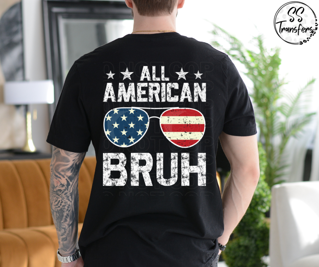 All American Bruh DTF Transfer