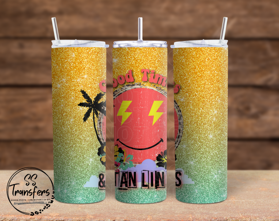 Faux Glitter Good Times & Tan Lines Sub Tumbler Transfer