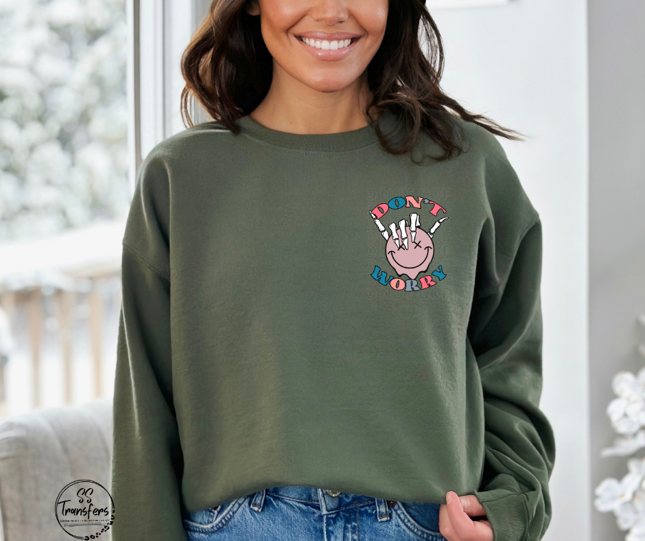 Don't Worry Pocket DTF Transfer