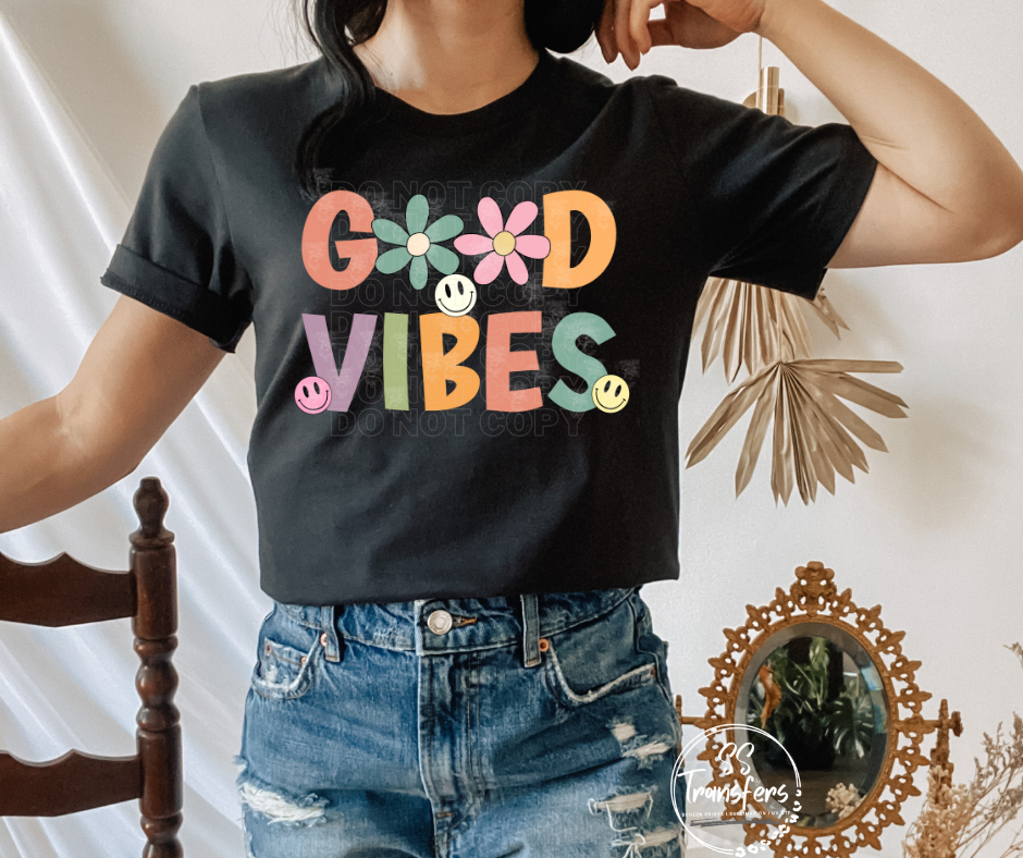Good Vibes DTF Transfer