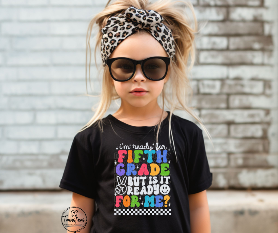 I'm Ready For School (Daycare-6th grade) Kids DTF Transfer