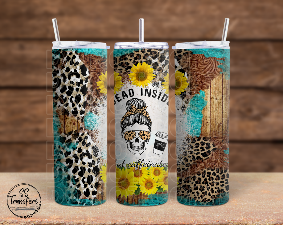 Dead Inside But Caffeinated (Multiple Colors) Sub Tumbler Transfer