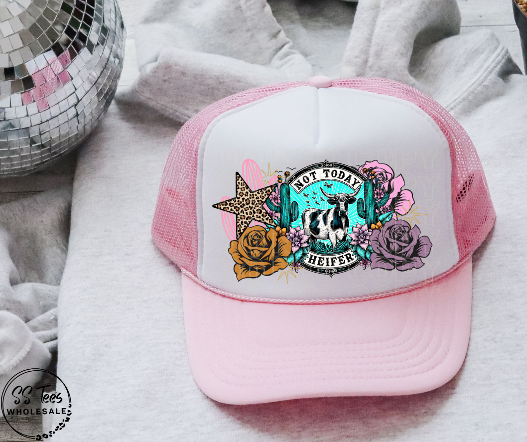 Not Today Heifer Faux Embroidered Hat DTF/Sub Transfer