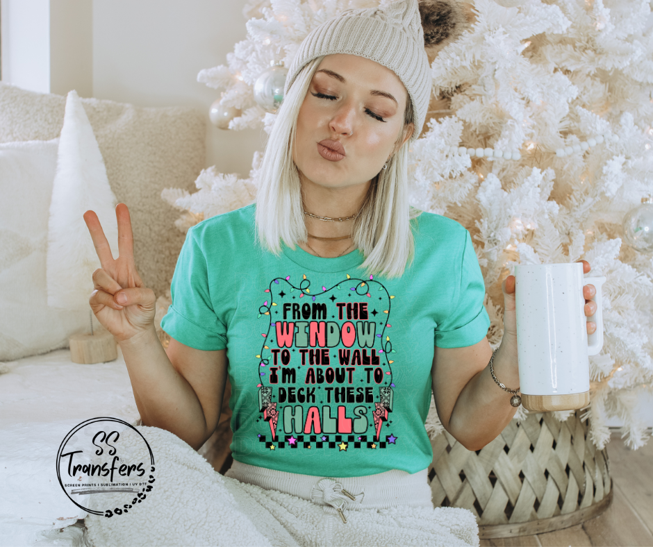 About To Deck These Halls DTF Transfer