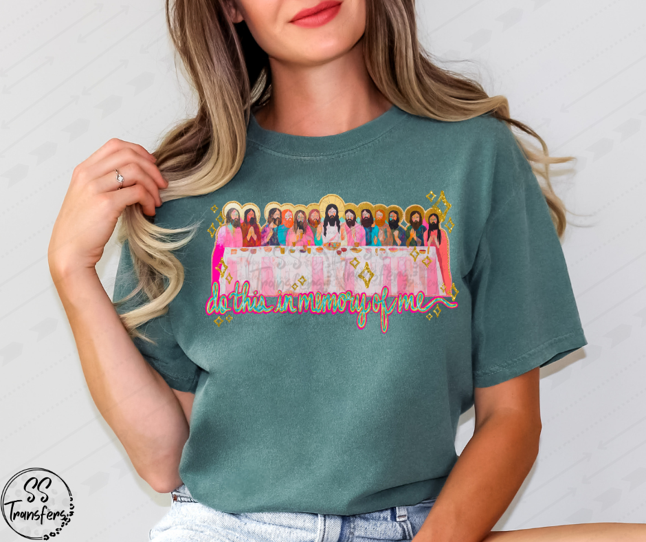 Do This in Memory of Me DTF Transfer