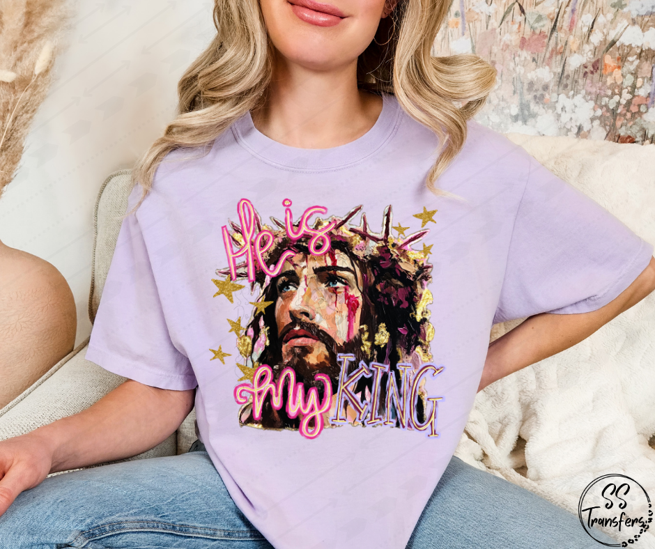 He Is My King DTF Transfer