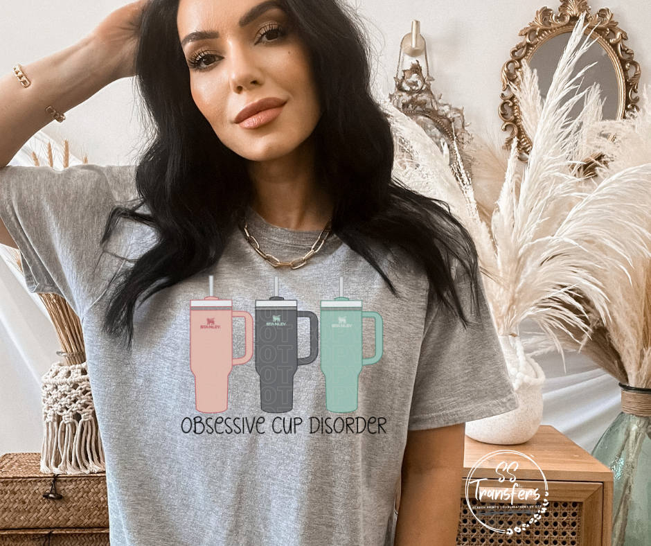 Obsessive Cup Disorder DTF Transfer