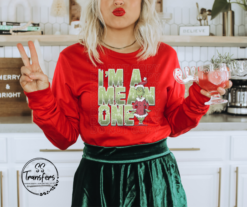 I'm A Mean One DTF Transfer