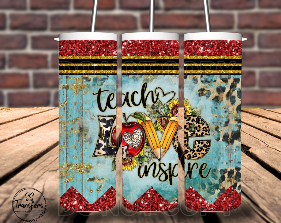 Teach Love Inspire (Multiple Colors) Sub Tumbler Transfer