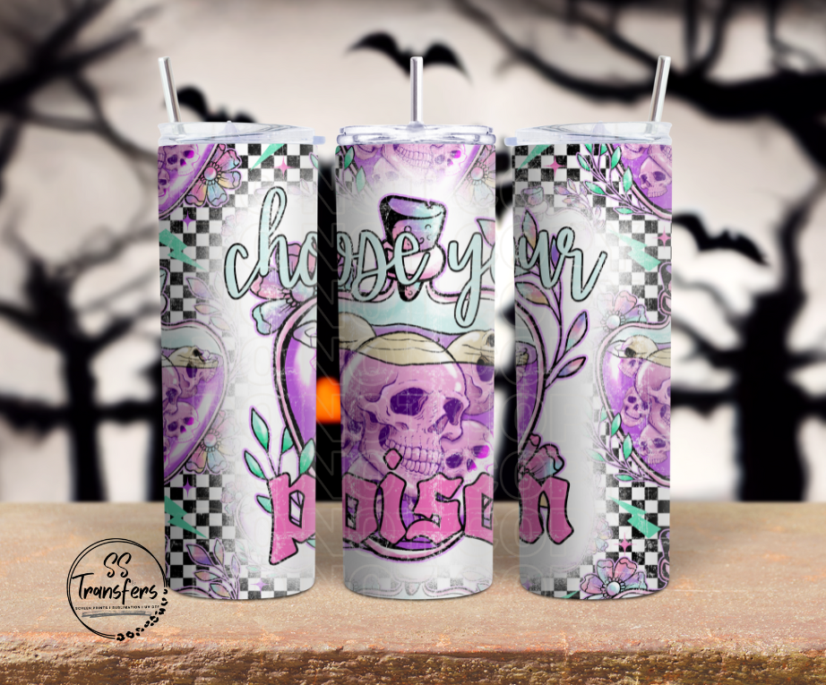 Choose Your Poison Sub Tumbler Transfer