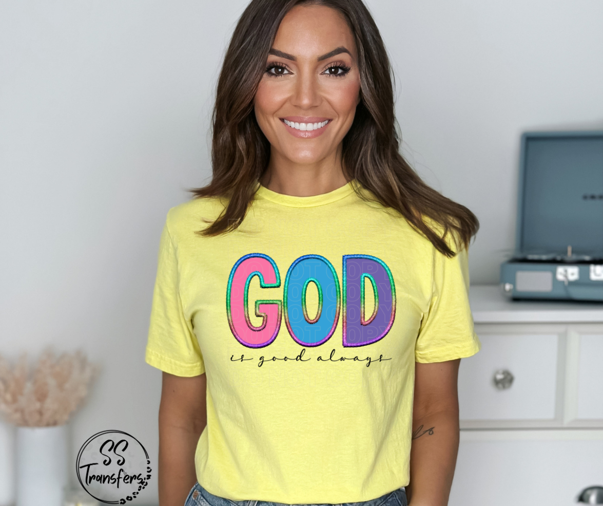 God Is Good Always DTF Transfer
