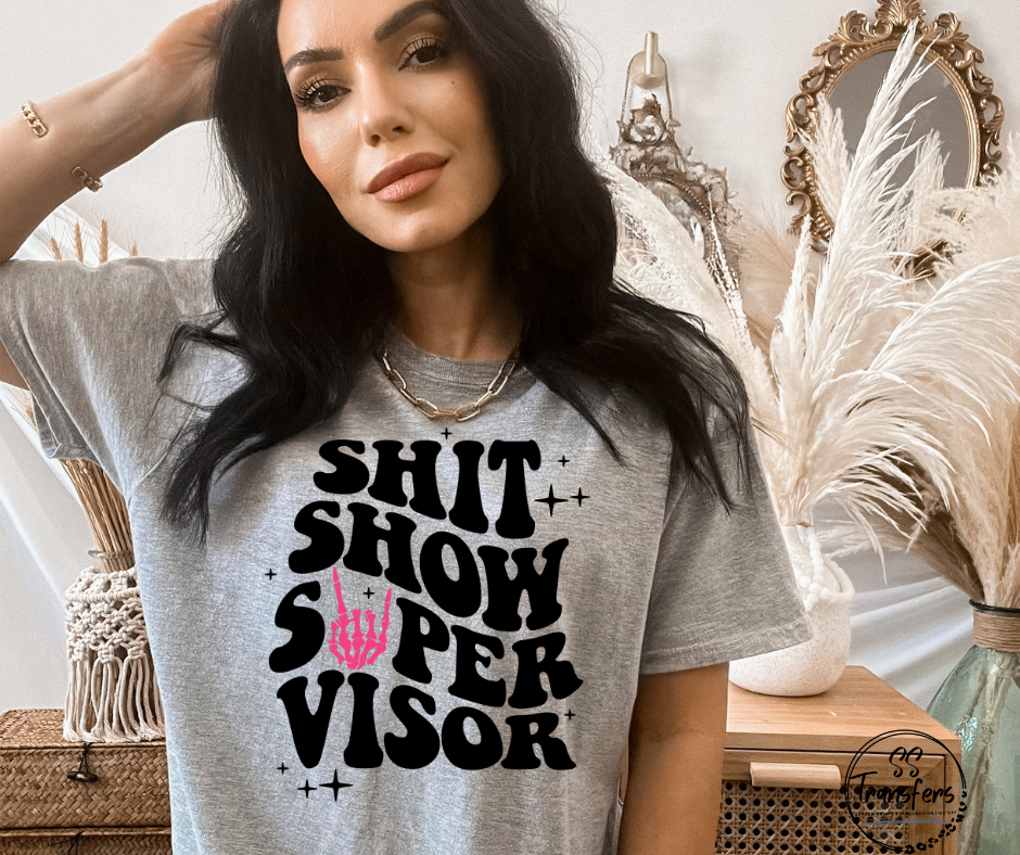 Shitshow Supervisor DTF Transfer