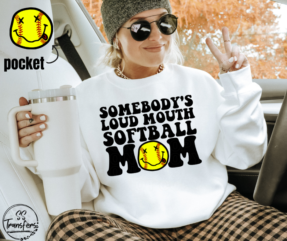 Somebody's Loud Mouth Mom (Multiple Options - pocket included) DTF Transfer