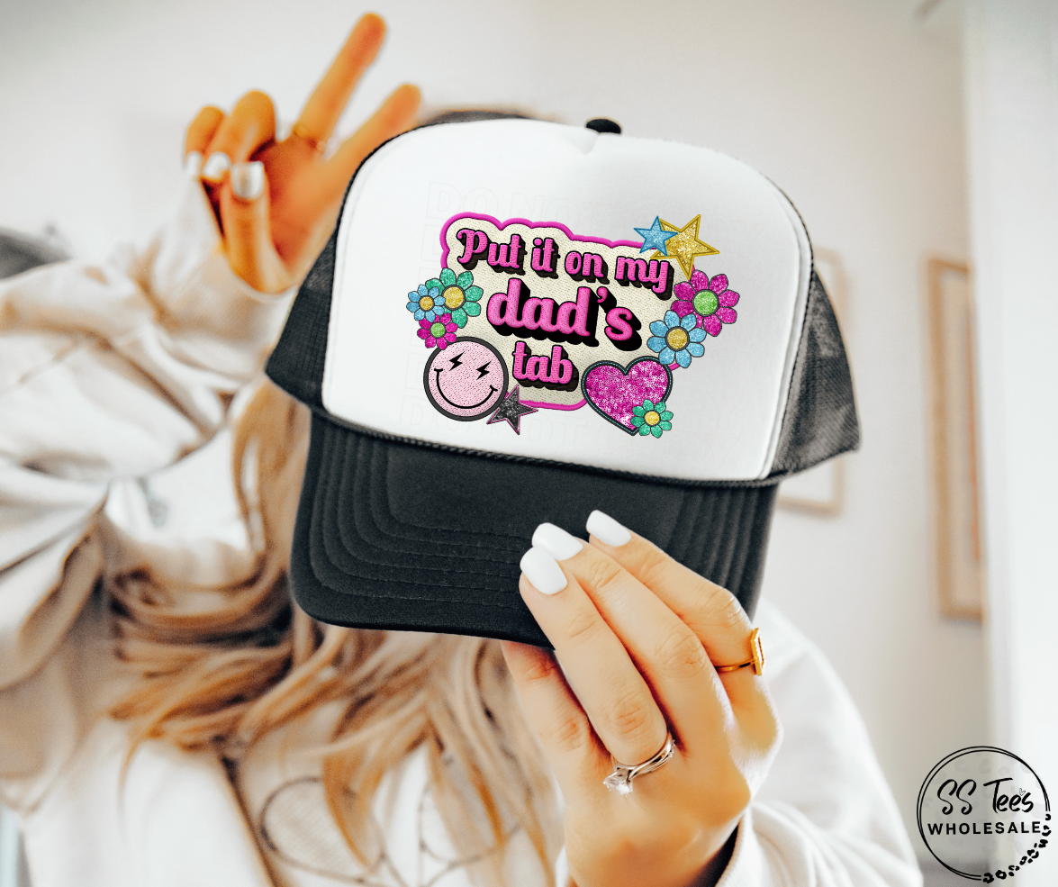 Put it on my Dad’s Tab Hat DTF/Sub Transfer