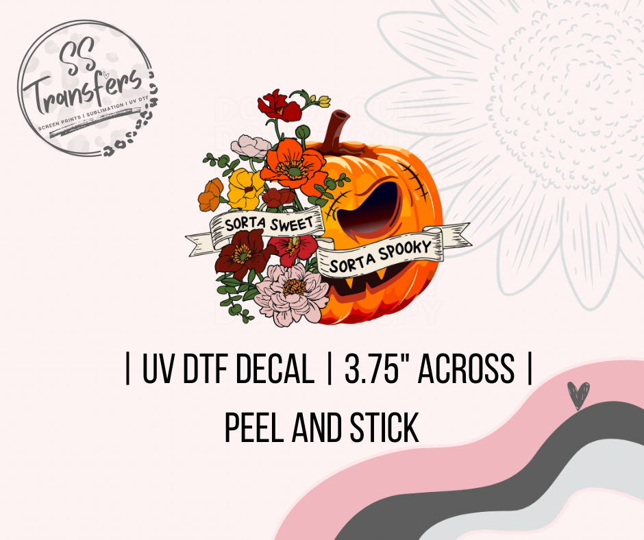 Sorta Sweet Sorta Spooky UV Decal