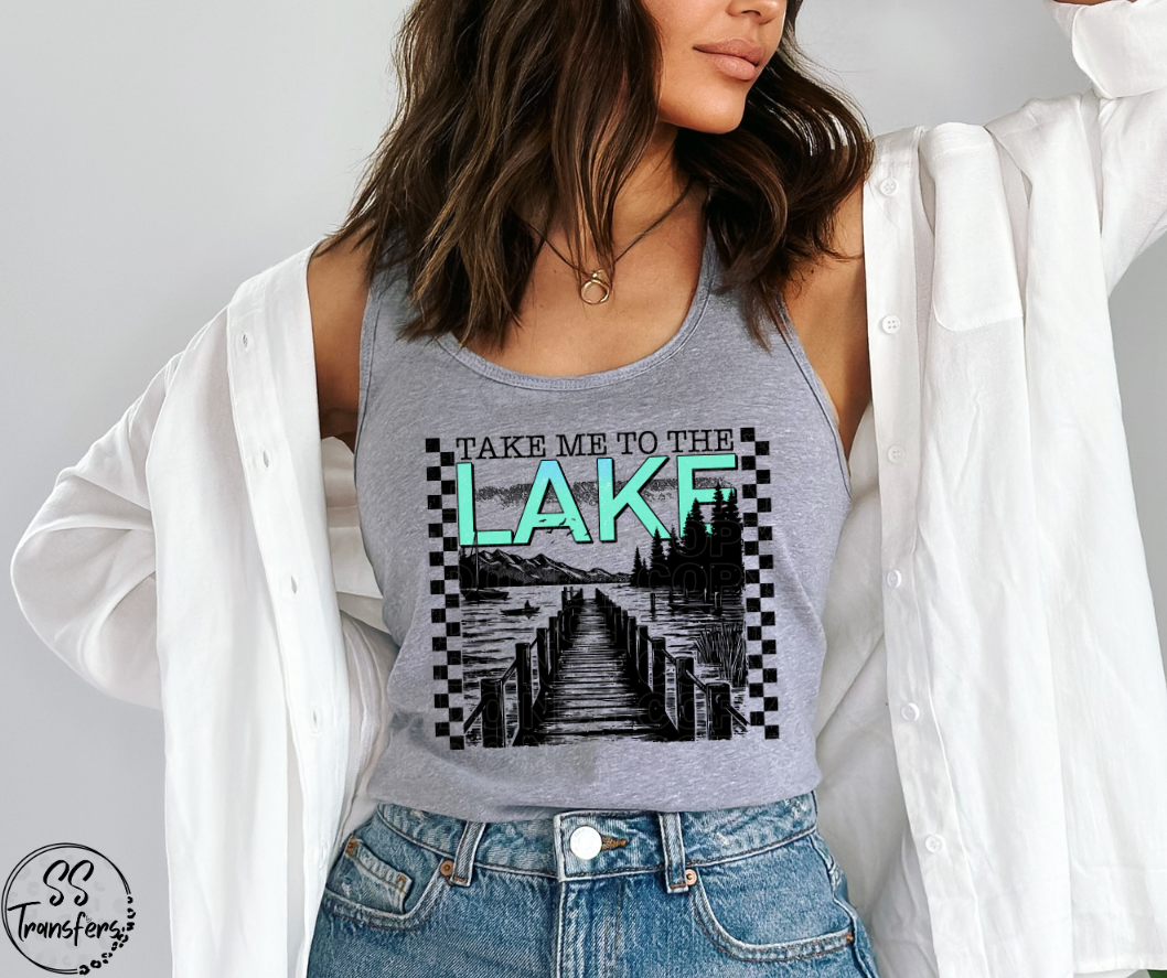 Take Me To The Lake DTF Transfer