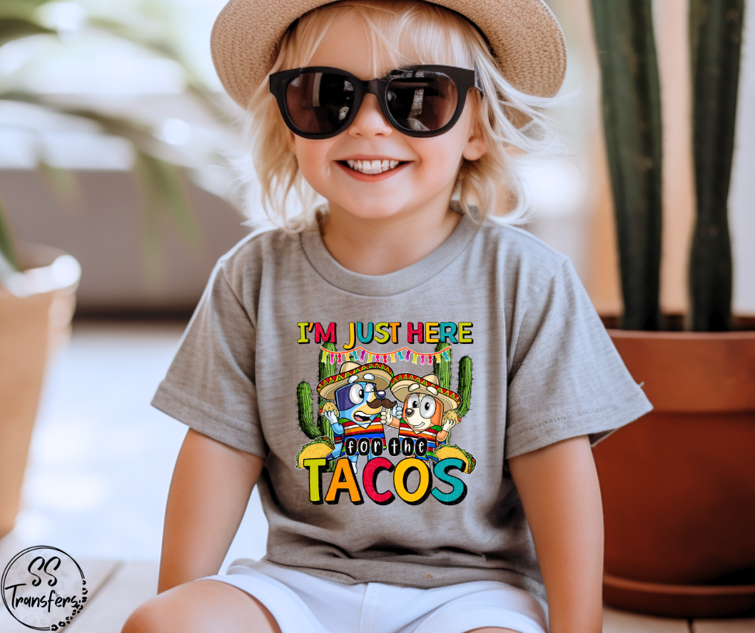 Here For The Tacos DTF Transfer