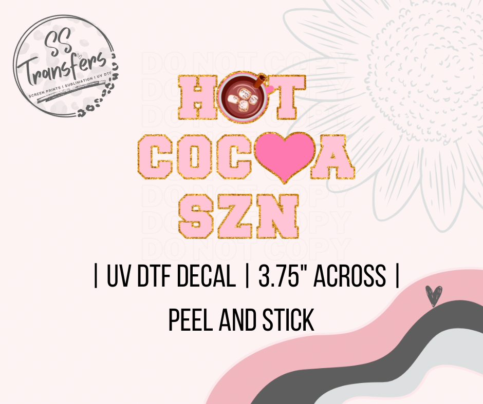 Hot Cocoa Szn UV Decal