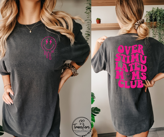 Overstimulated Moms Club Pink (pocket included) DTF Transfer