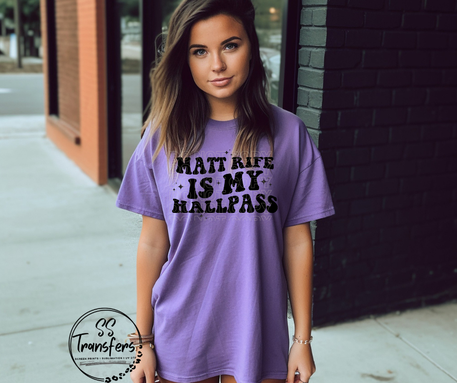 Rife Is My Hallpass Screen Print Transfer