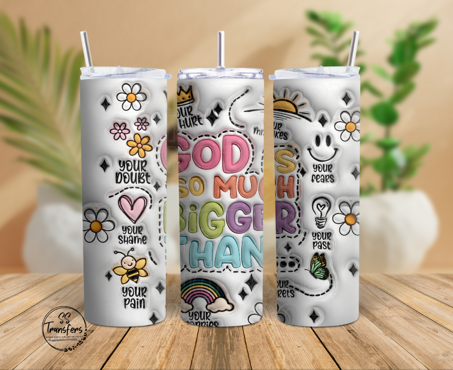 Inflated God Is Much Bigger Than Sub Tumbler Transfer