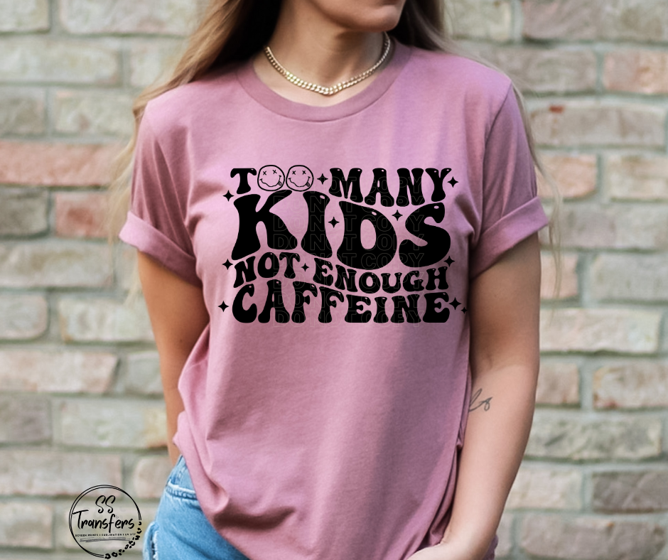 Too Many Kids (pocket included) DTF Transfer