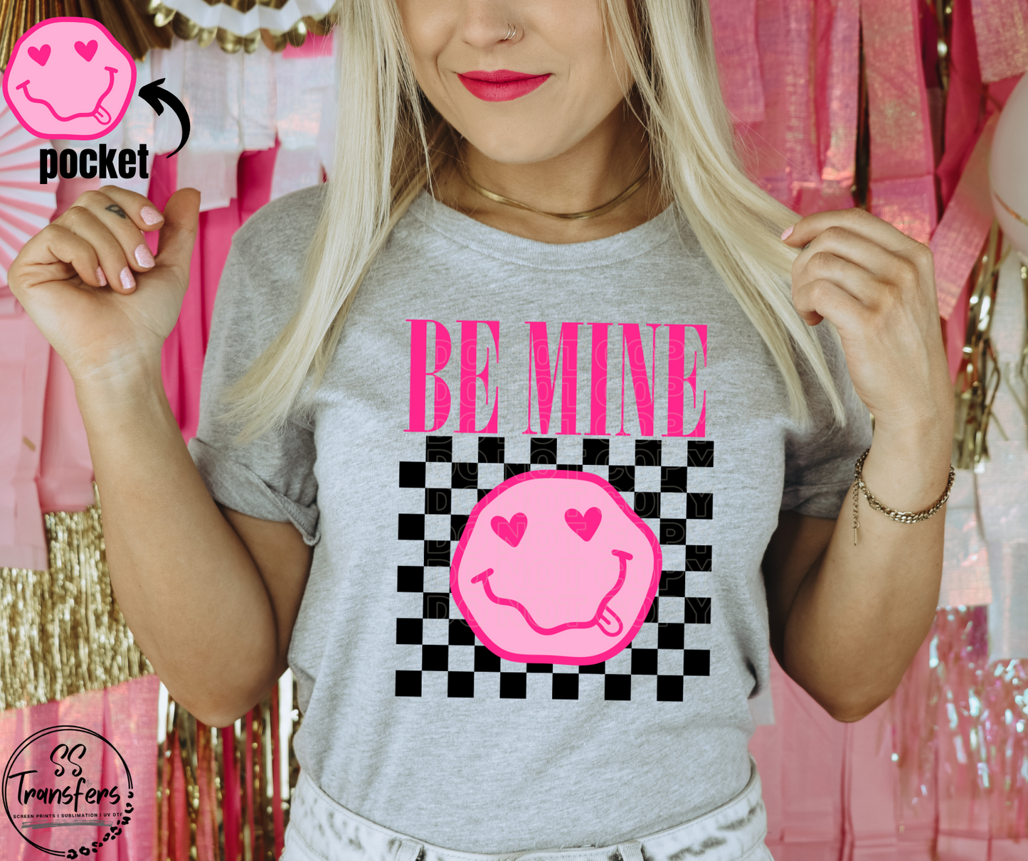 Be Mine (Pocket Included) DTF Transfer