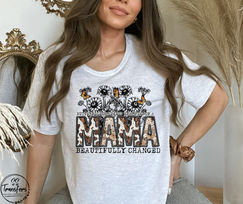 Beautifully Changed Mama DTF Transfer