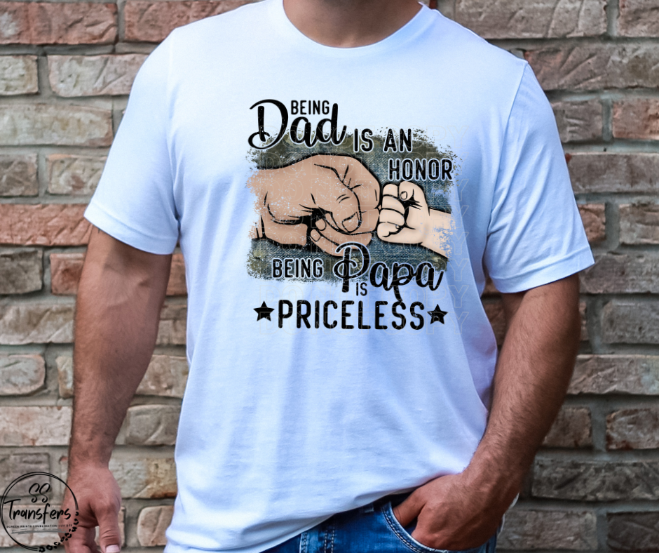 Being a Papa is Priceless DTF Transfer