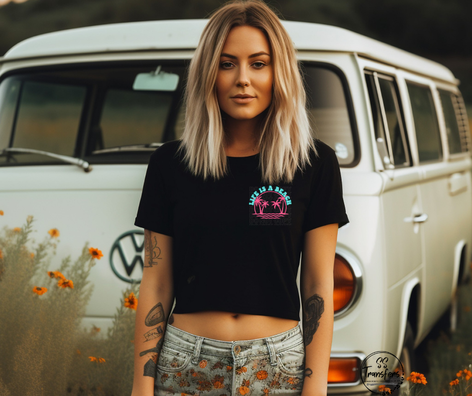 Life Is A Beach Pocket DTF Transfer