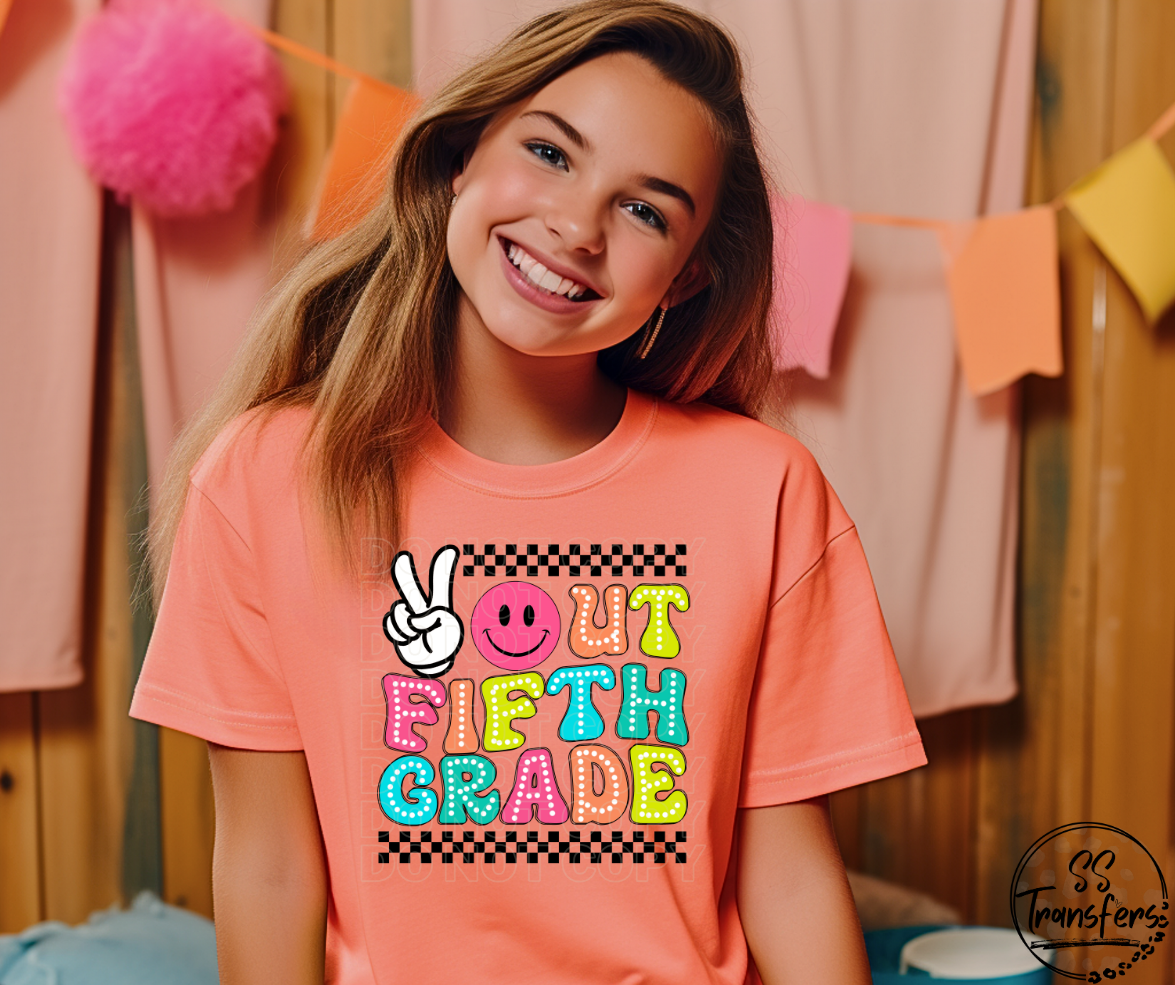 Peace Out School (Grade Choices) DTF Transfer