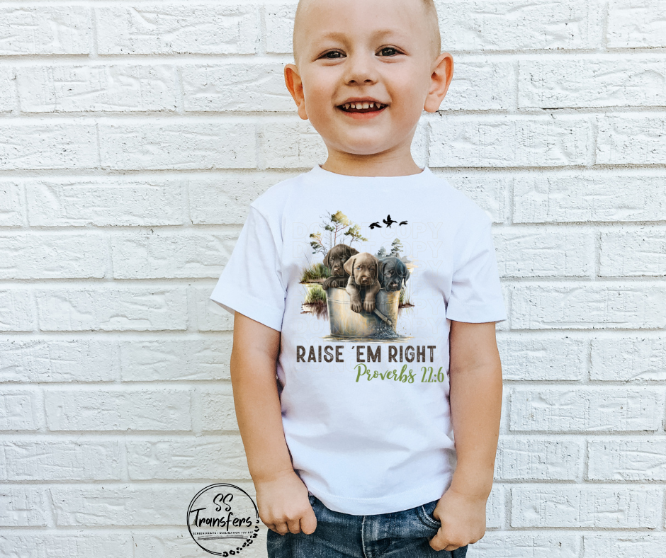 Raise Em' Right DTF Transfer