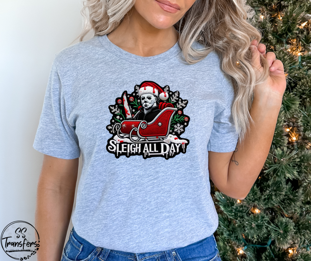 Sleigh All Day (Multiple Choices) DTF Transfer