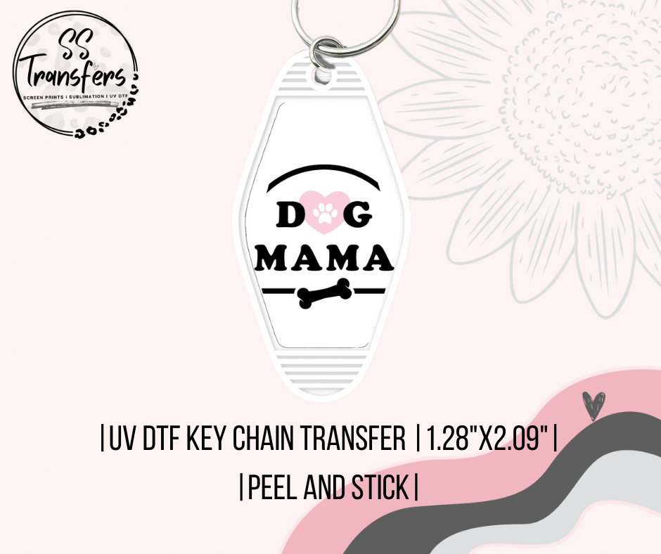 Dog Mama UV Motel Keychain