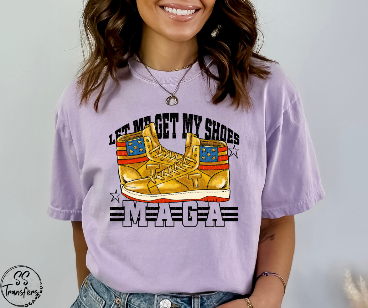 Let Me Get My Shoes DTF Transfer