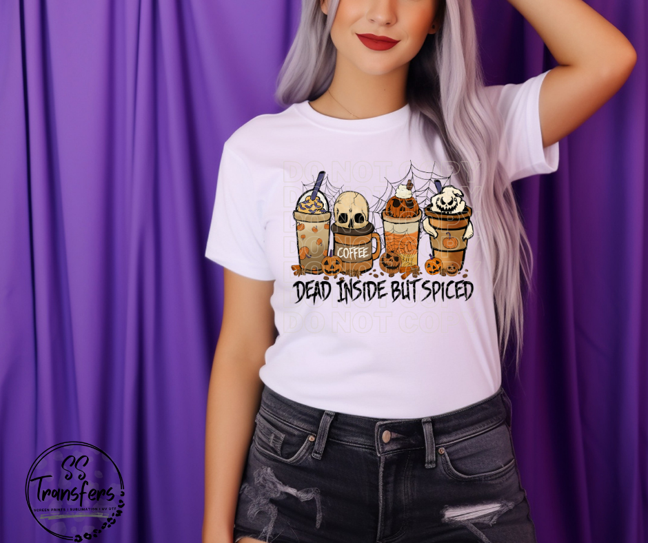 Dead Inside But Spiced DTF Transfer