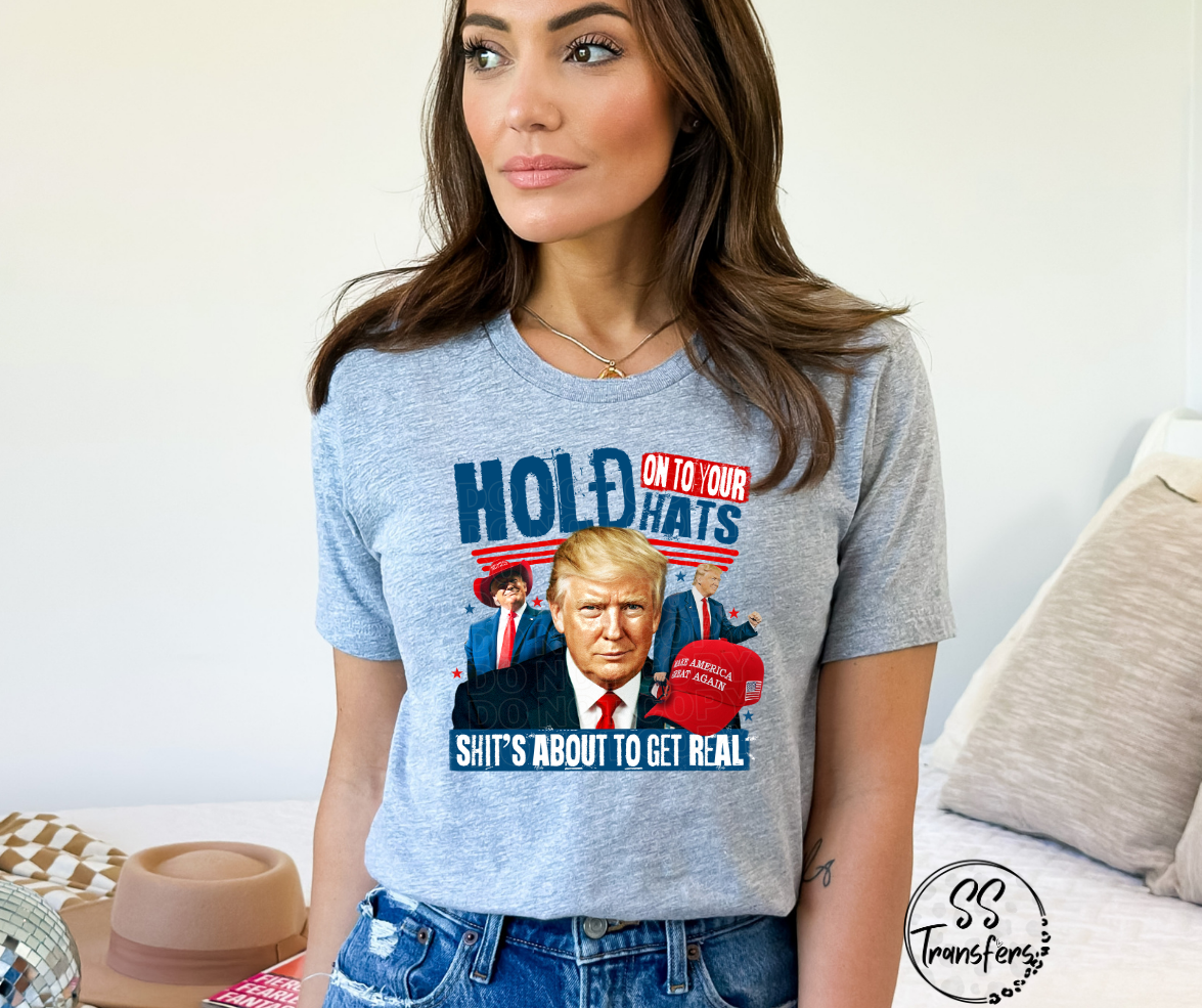 Hold Onto Your Hat DTF Transfer