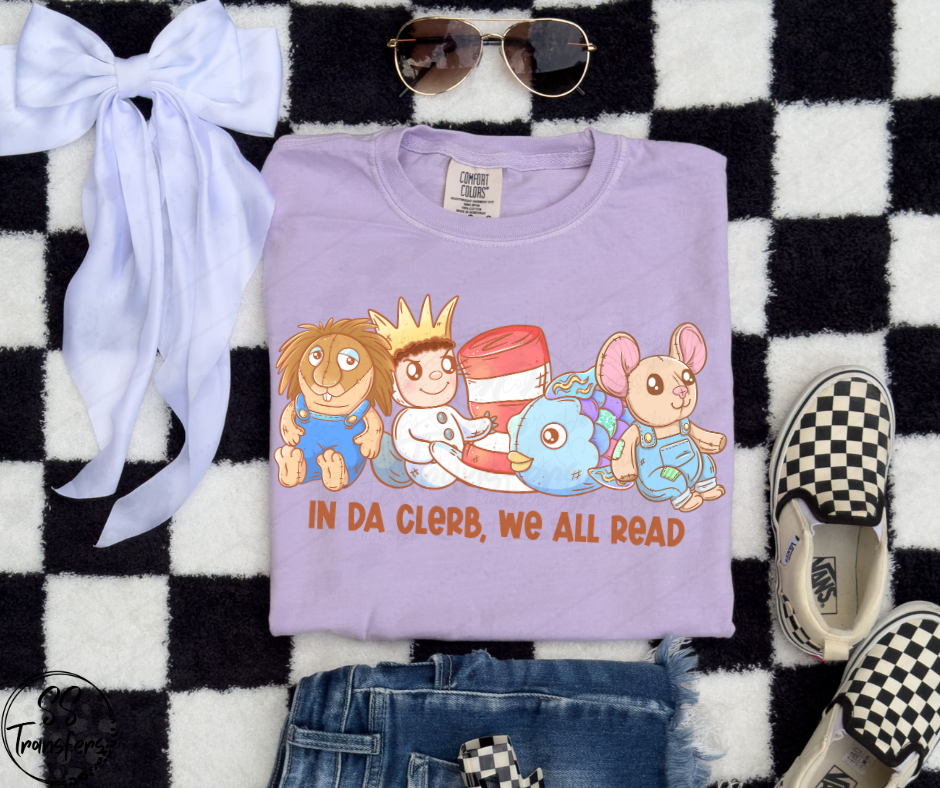 In Da Clerb We All Read DTF Transfer