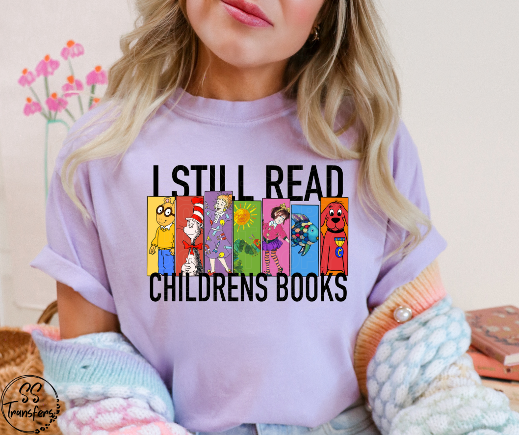 I Still Read Children's Books DTF Transfer