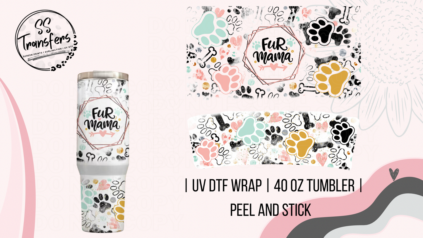 Fur Mama 40oz UV Wrap