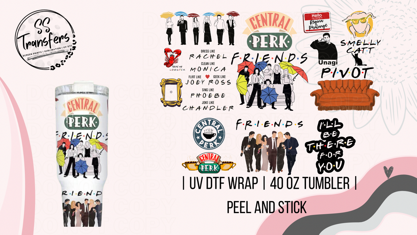 I'll Be There For You 40oz UV Wrap
