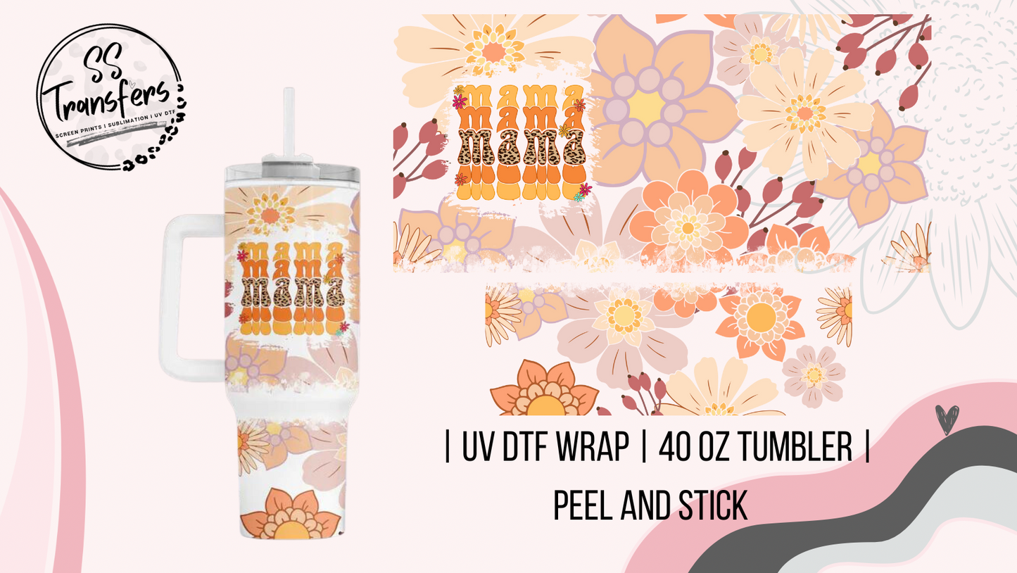Mama Floral 40oz UV Wrap