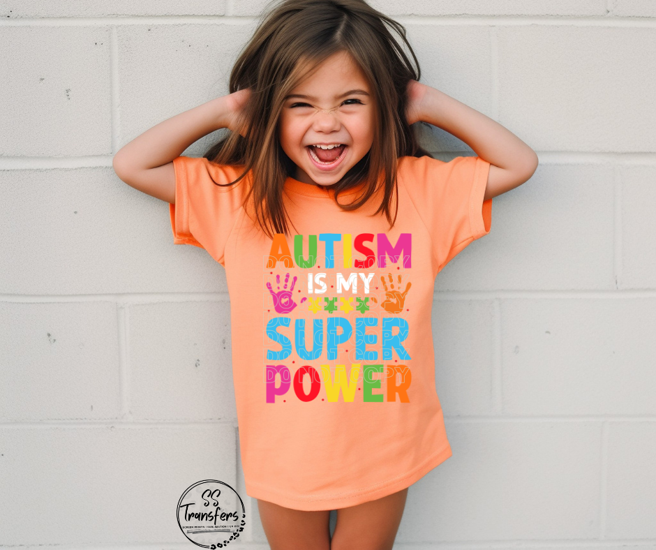 Autism is my Superpower DTF Transfer