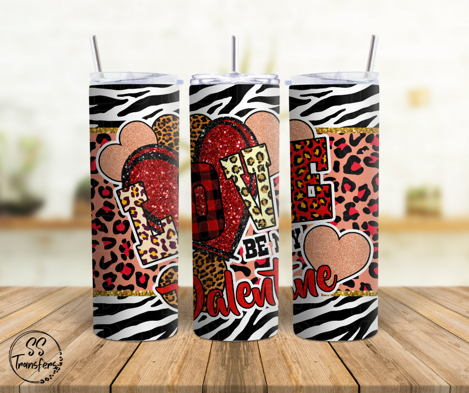 Love Be My Valentine Sub Tumbler Transfer