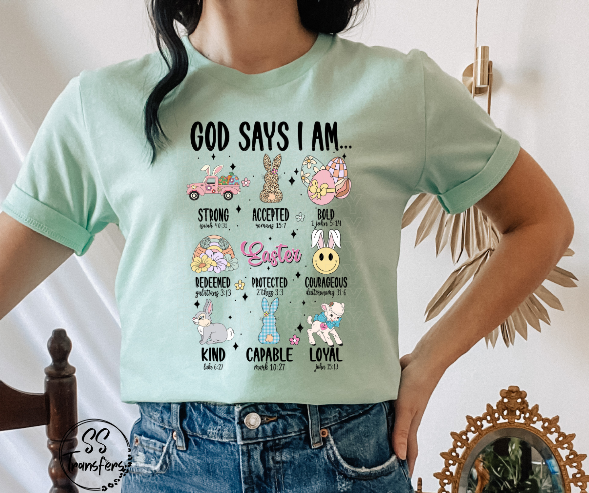 God Says I Am Easter Version DTF Transfer