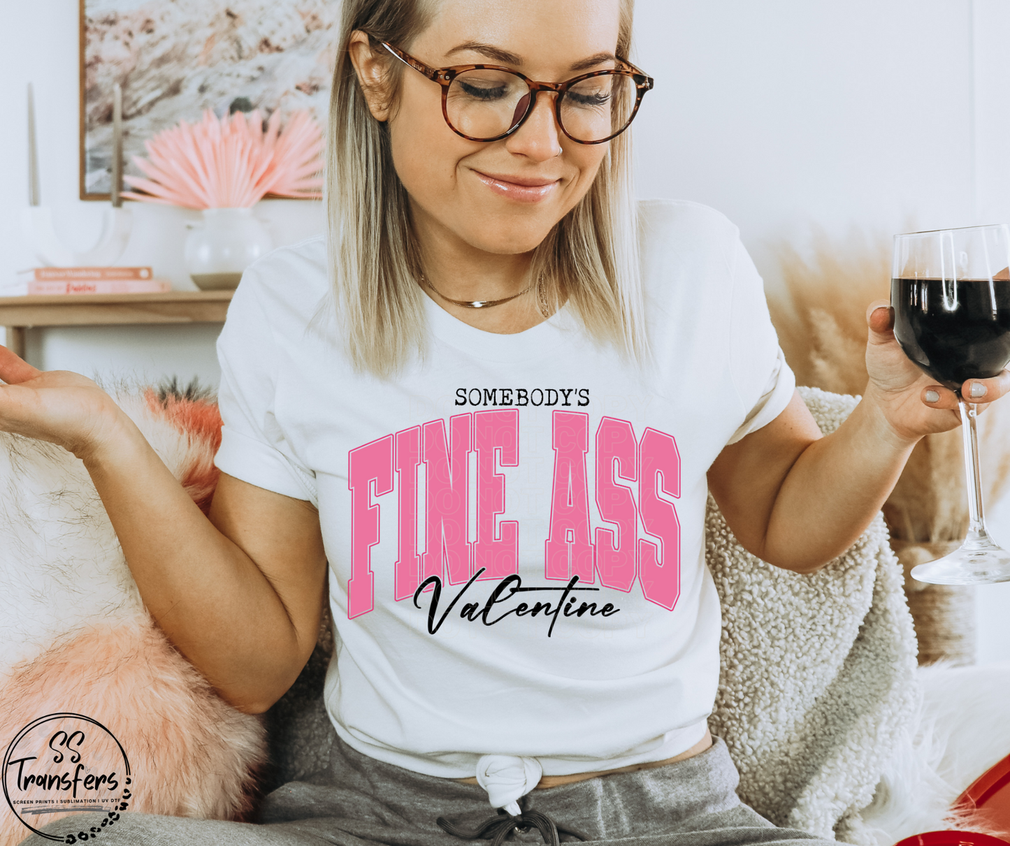 Somebody's Fine Ass Valentine DTF Transfer
