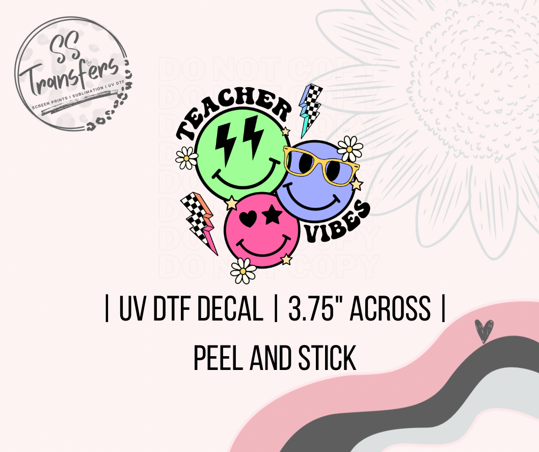 Teacher Vibes UV Decal